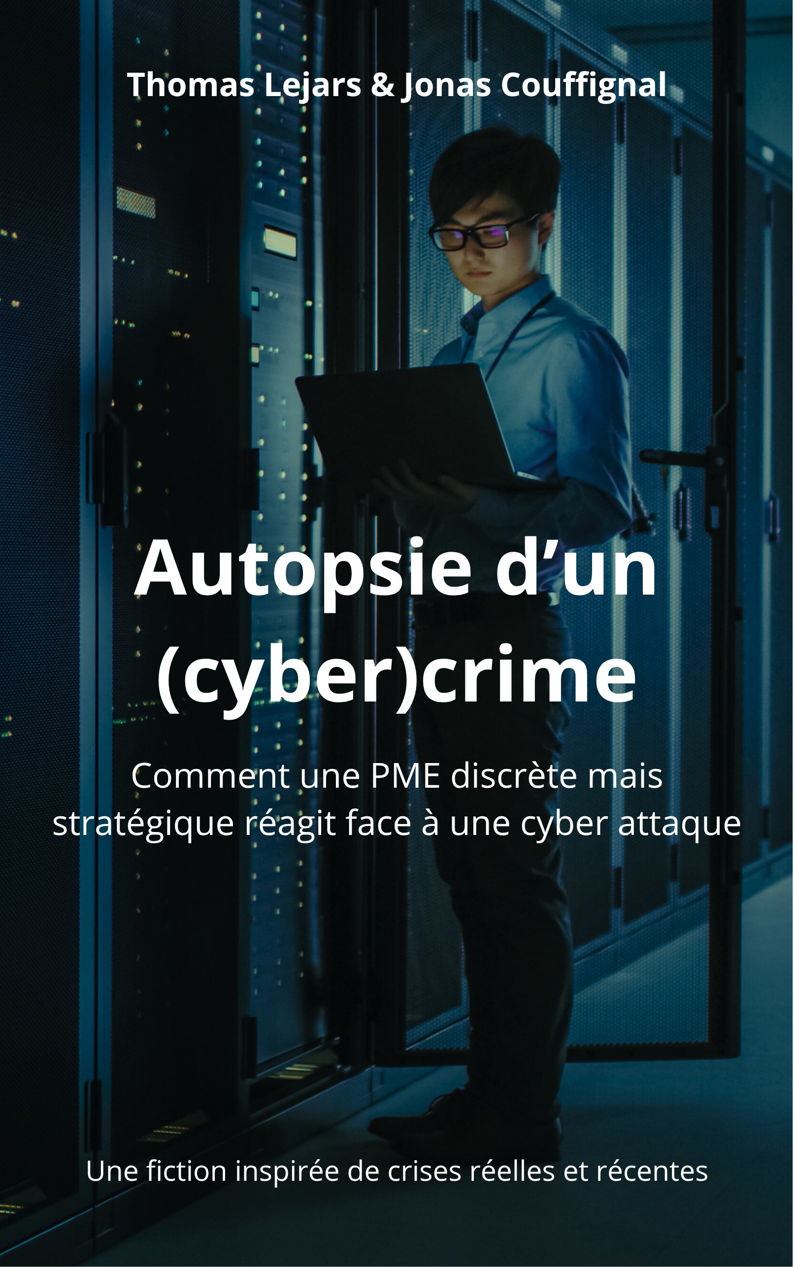 Couverture du livre Autopsie d'un (cyber)crime